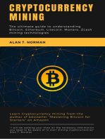 Cryptocurrency mining guide: The ultimate guide to understanding Bitcoin, Ethereum, Litecoin, Monero, Zcash mining technologies