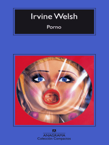 Lee Porno de Irvine Welsh - Libro electrónico | Scribd