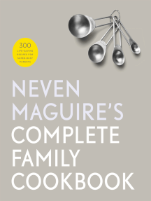 Neven Maguire S Complete Family Cookbook By Neven Maguire Ebook
