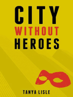 City Without Heroes: City Without Heroes, #1