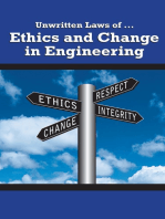 Unwritten Laws of Ethics and Change in Engineering