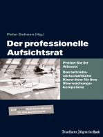 Der professionelle Aufsichtsrat: Prüfen Sie Ihr Wissen! Das betriebswirtschaftliche Know-how für Ihre Überwachungskompetenz