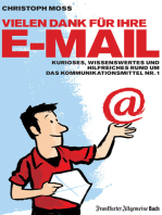 Vielen Dank für Ihre E-Mail: Kurioses, Wissenswertes und Hilfreiches rund um das Kommunikationsmittel Nr. 1