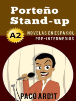 Porteño Stand-up - Novelas en español para pre-intermedios (A2): Spanish Novels Series, #7