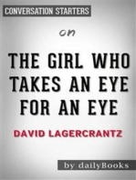 The Girl Who Takes an Eye for an Eye: by David Lagercrantz | Conversation Starters