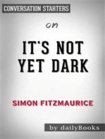 It's Not Yet Dark: by Simon Fitzmaurice | Conversation Starters