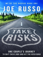 Take Risks: One Couple's Journey to Quit Their Jobs and Hit the Open Road: We're the Russos, #1