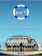 How to Get a Job on a Luxury/Super Yacht
