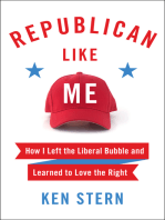 Republican Like Me: How I Left the Liberal Bubble and Learned to Love the Right