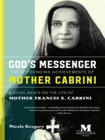 God's Messenger—The Astounding Achievements of Mother Cabrini