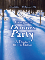 History of the Donner Party: A Tragedy of the Sierras