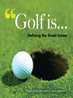 Golf Is . . .: Defining the Great Game