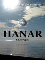 Hanar I. Le origini