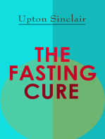 THE FASTING CURE: The Easiest and Cheapest Method to Get Super Fit