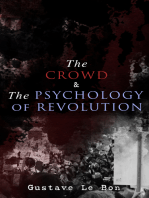 The Crowd & The Psychology of Revolution