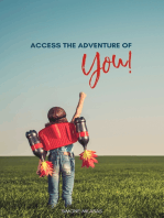 Access the Adventure of You