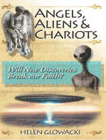 Angels, Aliens & Chariots