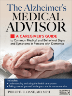 The Alzheimer's Medical Advisor: A Caregiver's Guide to Common Medical and Behavioral Signs and Symptoms in Persons with Dementia