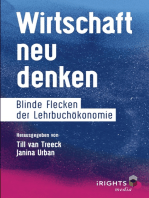 Wirtschaft neu denken: Blinde Flecken in der Lehrbuchökonomie