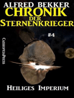 Heiliges Imperium - Chronik der Sternenkrieger #4: Alfred Bekker's Chronik der Sternenkrieger, #4
