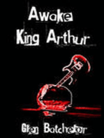 Awake King Arthur