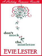 Don't Mock the Mistletoe