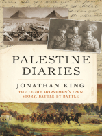 Palestine Diaries: the light horsemen’s own story, battle by battle