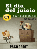 El día del juicio - Novelas en español nivel avanzado (C1): Spanish Novels Series, #21