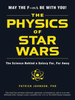 The Physics of Star Wars: The Science Behind a Galaxy Far, Far Away