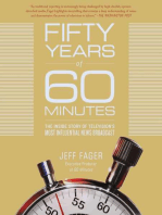 Fifty Years of 60 Minutes: The Inside Story of Television's Most Influential News Broadcast