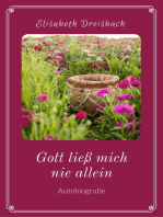 Gott ließ mich nie allein: Autobiografie