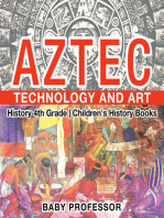 Aztec Technology and Art - History 4th Grade | Children's History Books