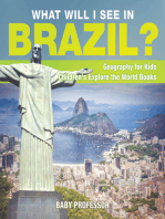 What Will I See In Brazil? Geography for Kids | Children's Explore the World Books