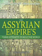 The Assyrian Empire's Three Attempts to Rule the World : Ancient History of the World | Children's Ancient History