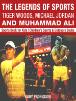 The Legends of Sports: Tiger Woods, Michael Jordan and Muhammad Ali - Sports Book for Kids | Children's Sports & Outdoors Books