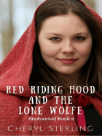 Red Riding Hood and the Lone Wolfe