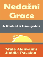 Nedažni Grace A Paskirtis Išsaugotas