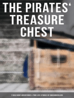 The Pirates' Treasure Chest (7 Gold Hunt Adventures & True Life Stories of Swashbucklers): The Gold-Bug, The Book of Buried Treasure, Treasure Island, The Pirate of Panama…