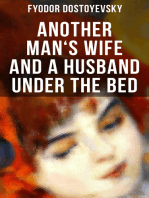 ANOTHER MAN'S WIFE AND A HUSBAND UNDER THE BED: A Humorous Love Triangle Tale
