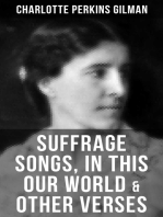 SUFFRAGE SONGS, IN THIS OUR WORLD & OTHER VERSES: A Poetry Collection