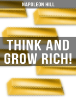 THINK AND GROW RICH!: A classic personal development & self-help book