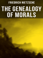 The Genealogy of Morals: Including Ecce Homo Autobiography & Nietzsche's Personal Letters