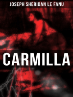 Carmilla: Featuring First Female Vampire - Mysterious and Compelling Tale that Influenced Bram Stoker's Dracula