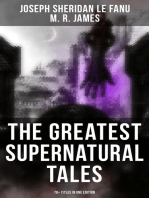 The Greatest Supernatural Tales of Sheridan Le Fanu (70+ Titles in One Edition): Mysterious Ghostly Stories, Tales of the Macabre, Occult Horror and Suspense