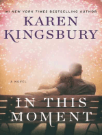 In This Moment: A Novel