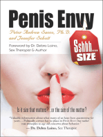 Penis Envy: Does Size Really Matter Or Is It The Size Of The Matter?