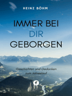 Immer bei dir geborgen: Geschichten und Gedanken zum Jahreslauf