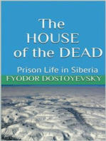 The House of the Dead - Prison Life in Siberia