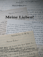Meine Lieben!: Die Briefe meines Großonkels an meinen Opa und seine Familie während seiner Dienstzeit vom September 1939 bis Dezember 1942 in der Wehrmacht.