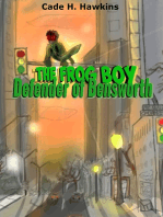 The Frog Boy: Defender of Bensworth